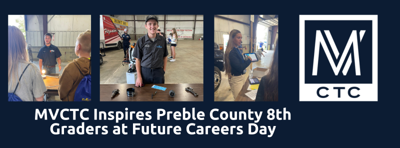 MVCTC Career Exploration Coordinator and Student Ambassadors Inspire Preble County 8th Graders at Future Careers Day Image